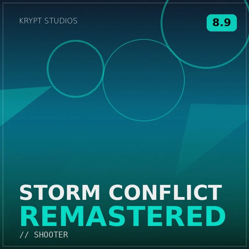 Storm Conflict Remastered