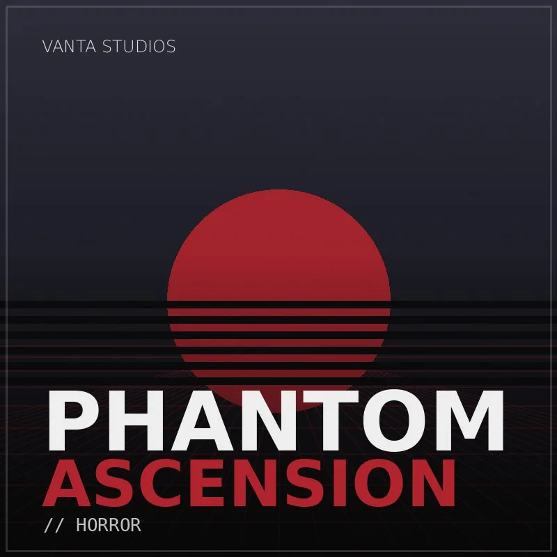 Phantom Ascension