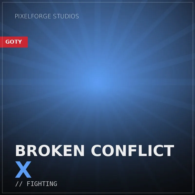 Broken Conflict X
